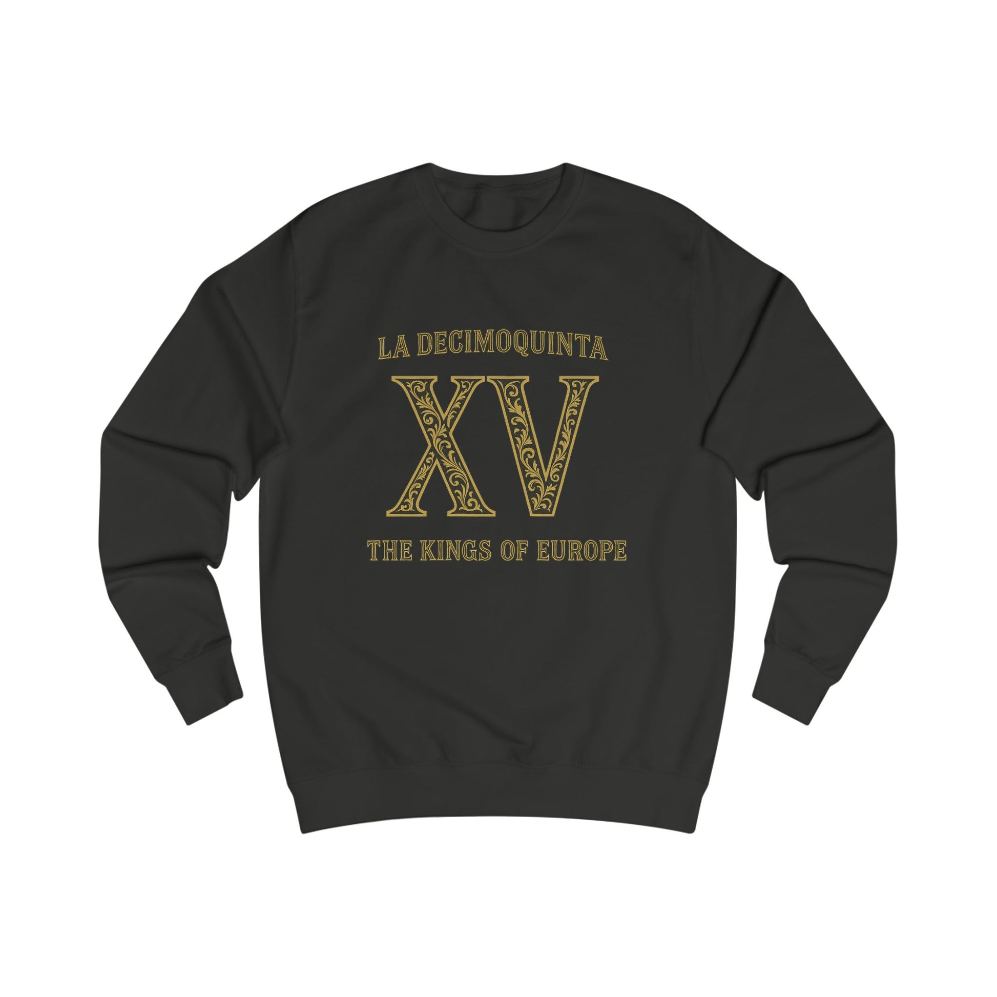 "La Decimoquinta" Unisex Sweatshirt
